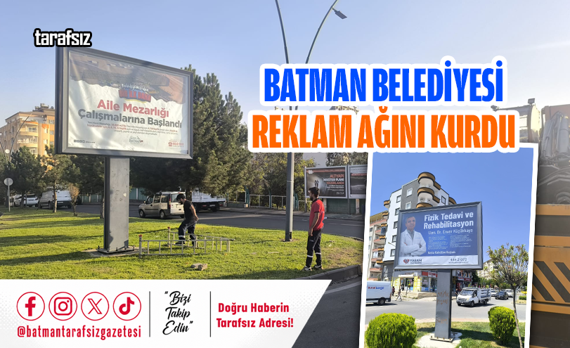 Batman Belediyesi Reklam Ağını Kurdu