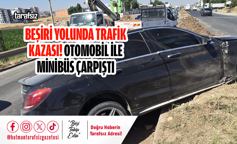 Beşiri Yolunda Trafik Kazası! Otomobil ile Minibüs Çarpıştı