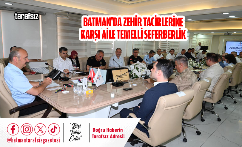 Batman’da Zehir Tacirlerine Karşı Aile Temelli Seferberlik