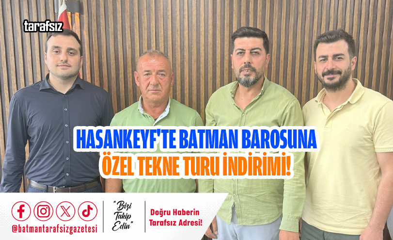 HASANKEYF’TE BATMAN BAROSUNA ÖZEL TEKNE TURU İNDİRİMİ!
