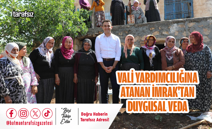 Vali Yardımcılığına Atanan İmrak’tan Duygusal Veda