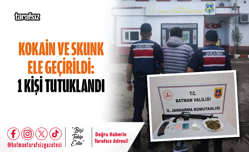 Kokain ve Skunk Ele Geçirildi: 1 Kişi Tutuklandı