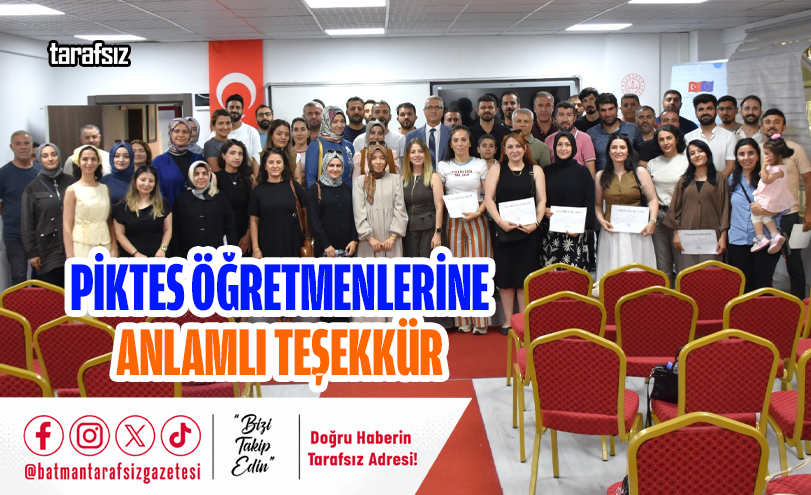 PİKTES ÖĞRETMENLERİNE ANLAMLI TEŞEKKÜR