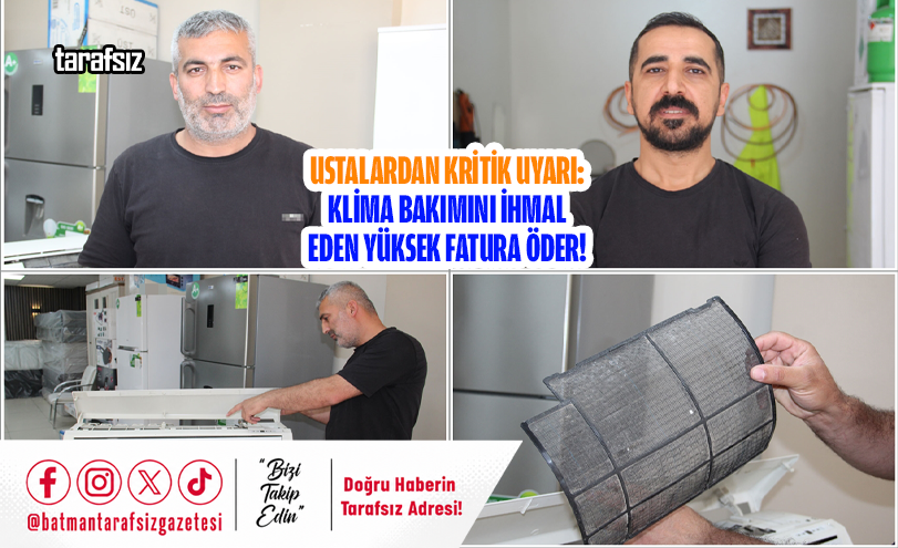 Ustalardan Kritik Uyarı: Klima Bakımını İhmal Eden Yüksek Fatura Öder!