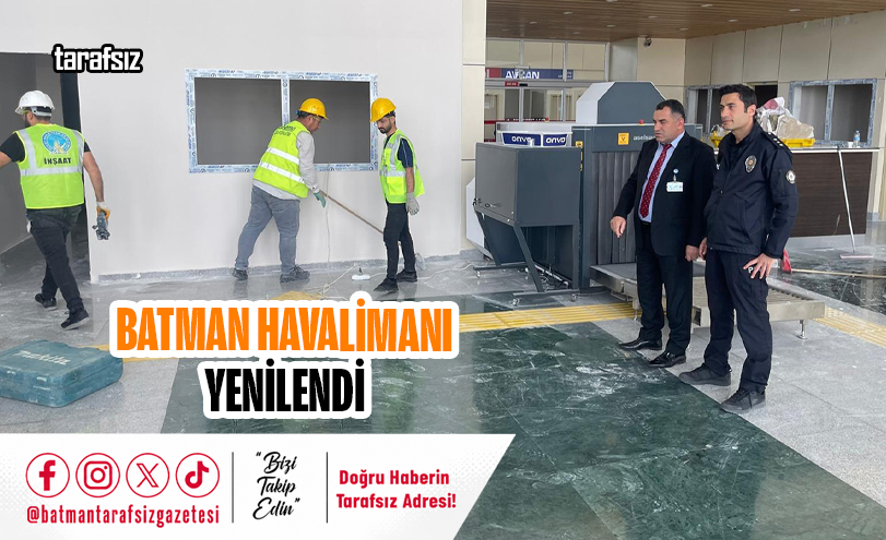 Batman Havalimanı Yenilendi