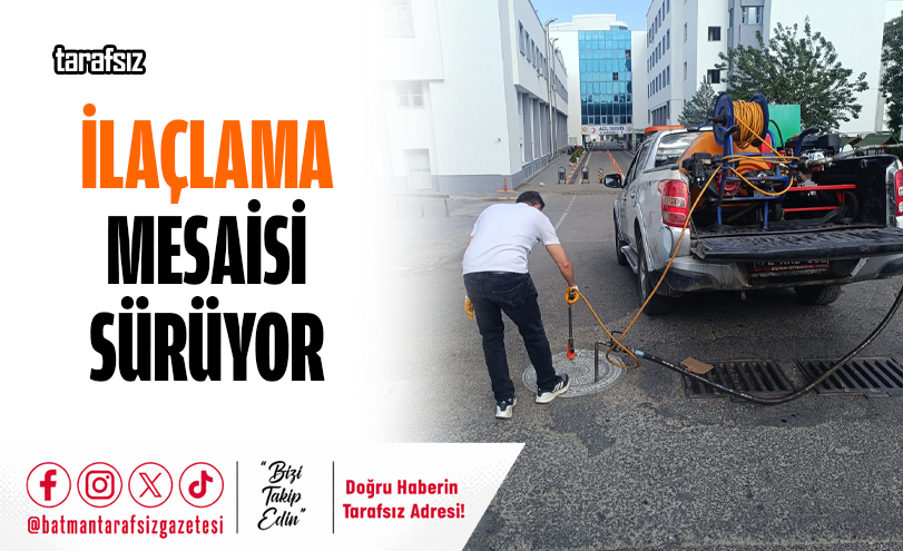 İlaçlama Mesaisi Sürüyor