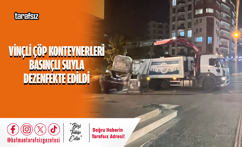VİNÇLİ ÇÖP KONTEYNERLERİ BASINÇLI SUYLA DEZENFEKTE EDİLDİ
