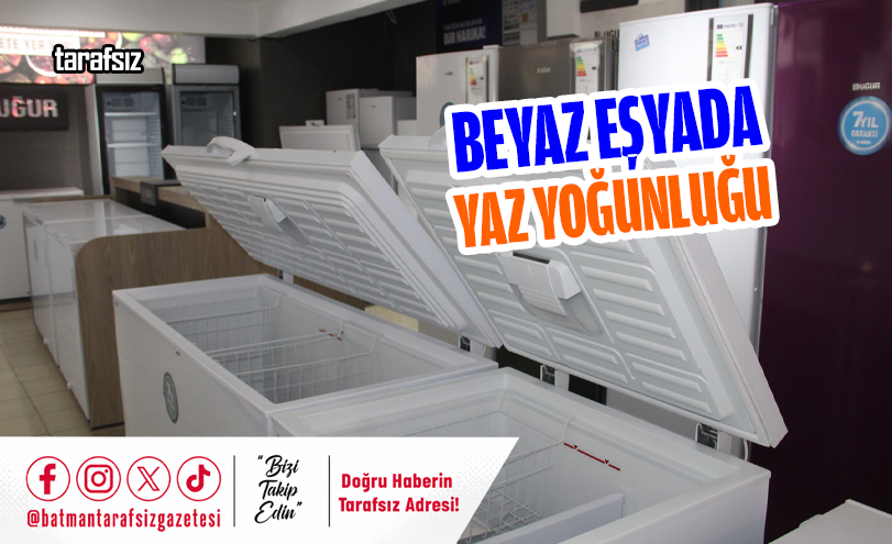 Beyaz Eşyada Yaz Yoğunluğu