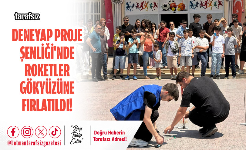 Deneyap Proje Şenliği’nde Roketler Gökyüzüne Fırlatıldı!