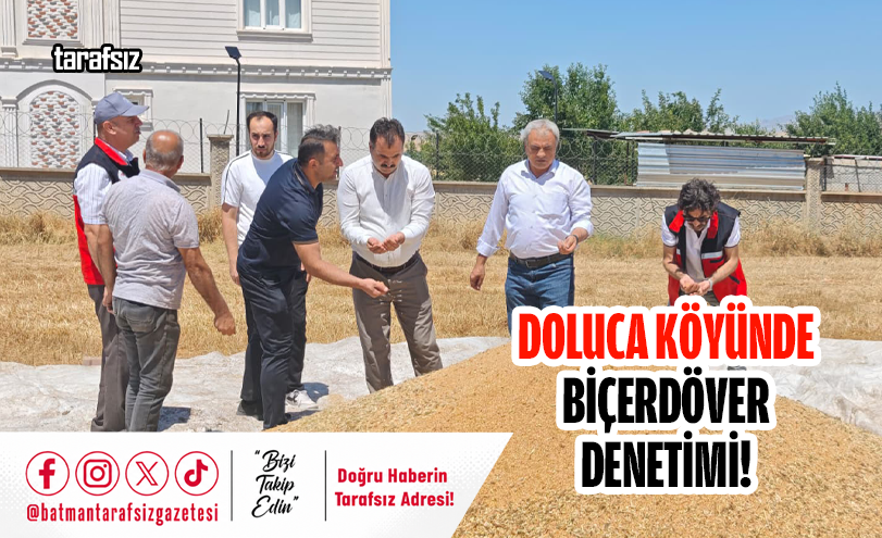 Doluca Köyünde Biçerdöver Denetimi!