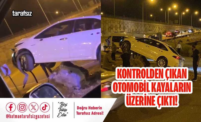 Kontrolden Çıkan Otomobil Kayaların Üzerine Çıktı!