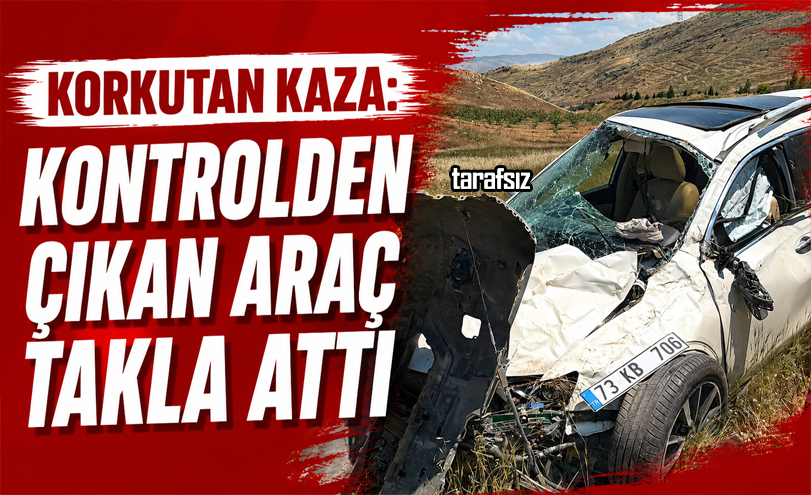 Korkutan Kaza: Kontrolden Çıkan Araç Takla Attı