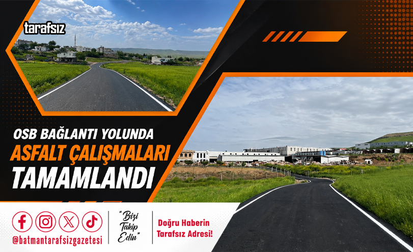 OSB Bağlantı Yolunda Asfalt Çalışmaları Tamamlandı