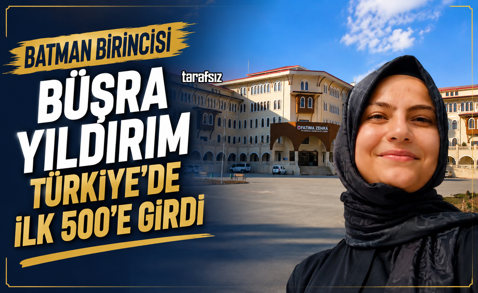 Batman Birincisi Büşra Yıldırım Türkiye’de İlk 500’e Girdi