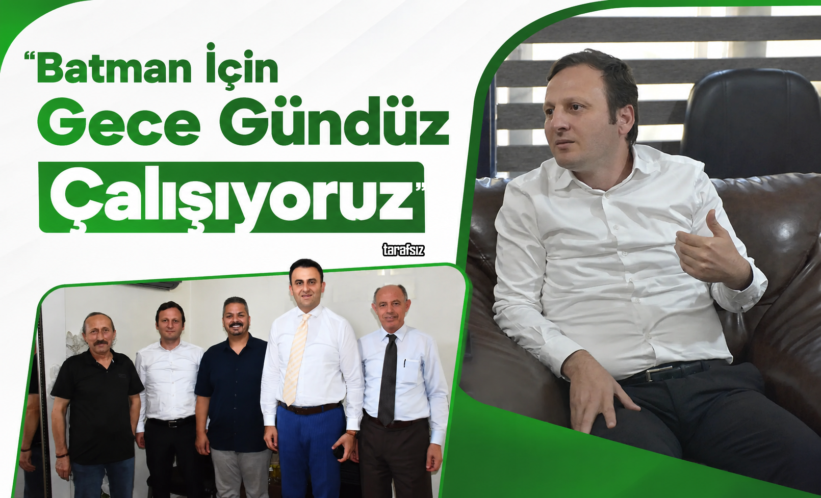 “Batman İçin Gece Gündüz Çalışıyoruz”