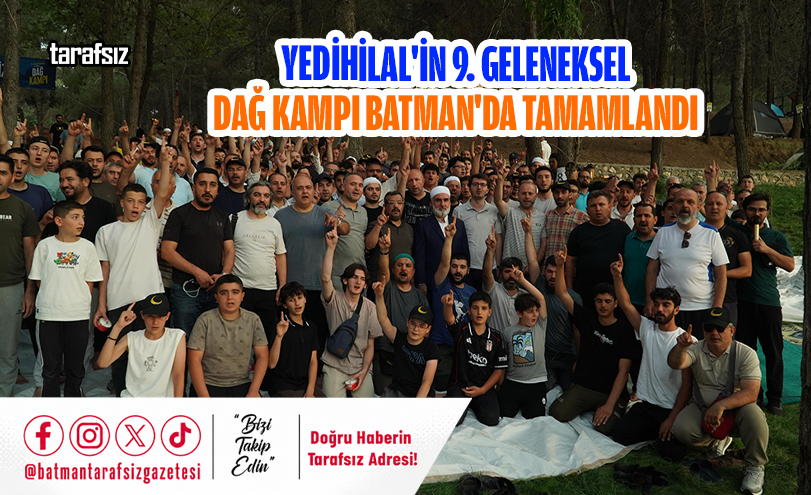 YediHilal’in 9. Geleneksel Dağ Kampı Batman’da Tamamlandı