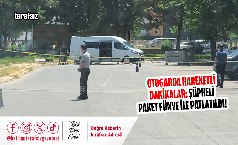 Otogarda Hareketli Dakikalar: Şüpheli Paket Fünye ile Patlatıldı!