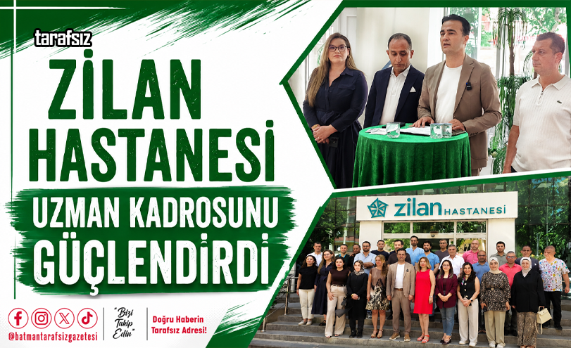 Zilan Hastanesi Uzman Kadrosunu Güçlendirdi
