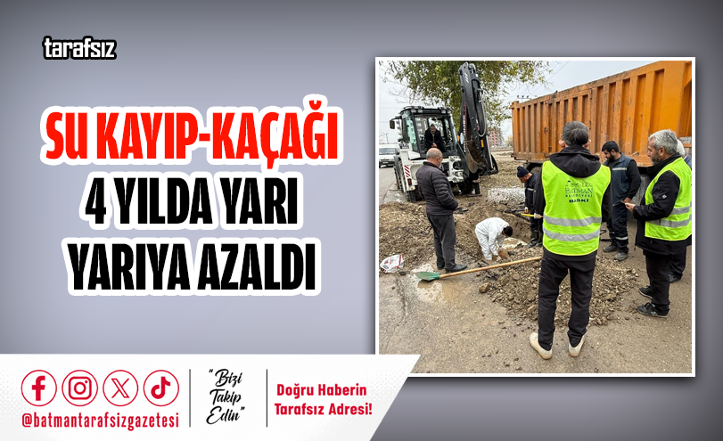 SU KAYIP-KAÇAĞI 4 YILDA YARI YARIYA AZALDI