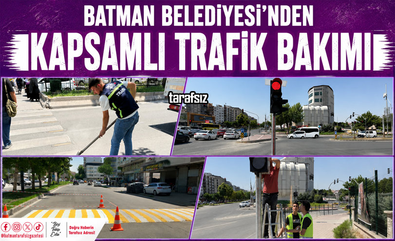 Batman Belediyesi’nden Kapsamlı Trafik Bakımı