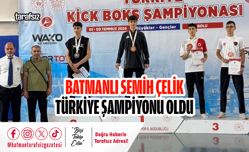 Batmanlı Semih Çelik Türkiye Şampiyonu Oldu