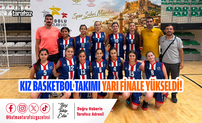 Kız Basketbol Takımı Yarı Finale Yükseldi!
