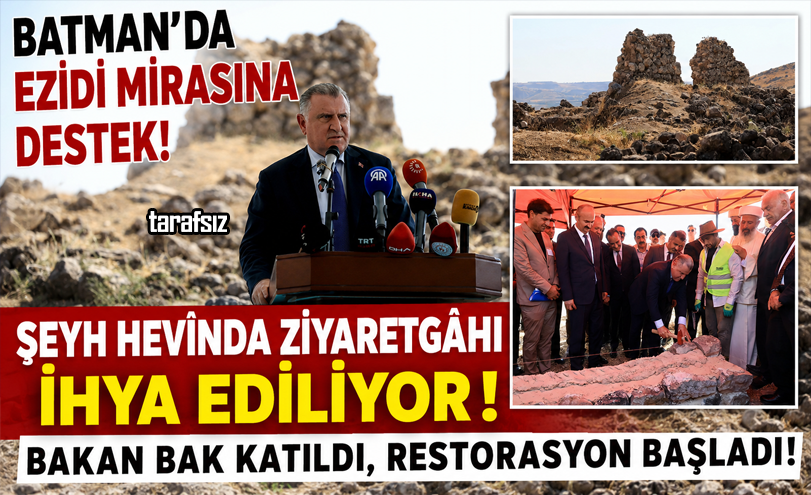 Bakan Bak Katıldı, Şeyh Hevînda Restorasyonu Başladı!