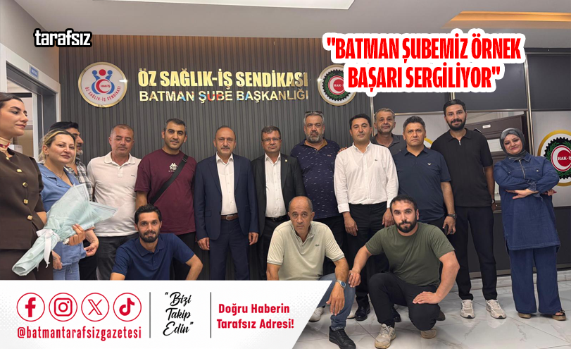“Batman Şubemiz Örnek Başarı Sergiliyor”