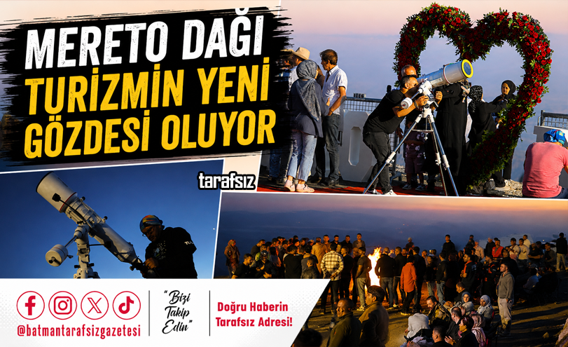 Mereto Dağı Turizmin Yeni Gözdesi Oluyor