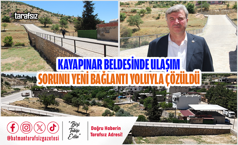 Kayapınar Beldesinde Ulaşım Sorunu Yeni Bağlantı Yoluyla Çözüldü