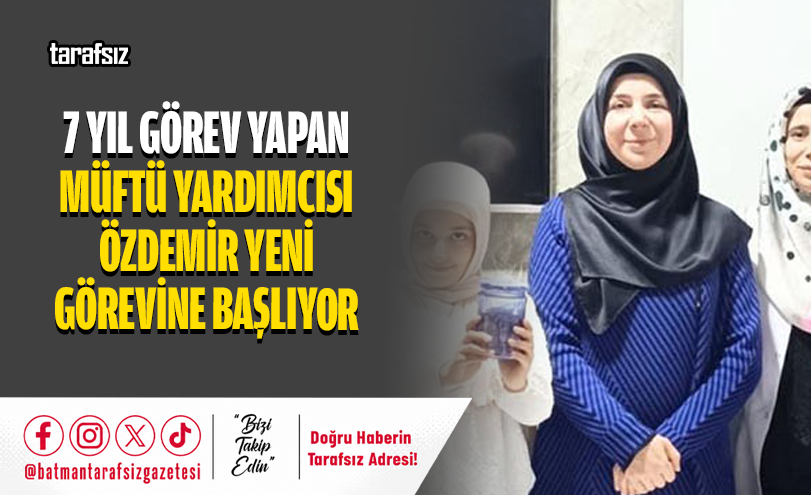 7 Yıl Görev Yapan Müftü Yardımcısı Özdemir Yeni Görevine Başlıyor