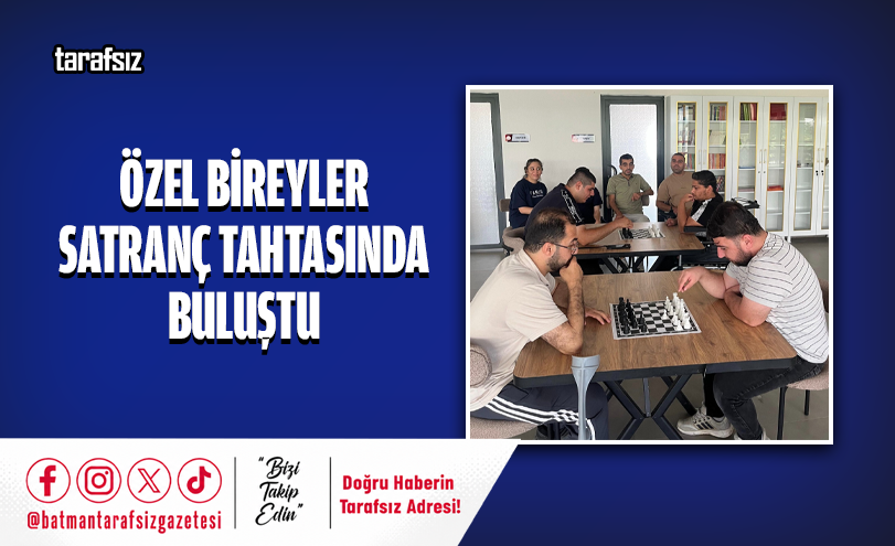 Özel Bireyler Satranç Tahtasında Buluştu