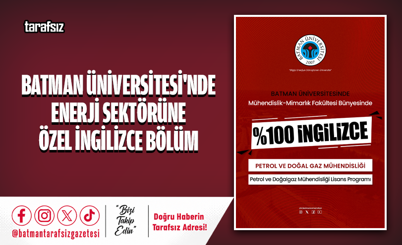 Batman Üniversitesi’nde Enerji Sektörüne Özel İngilizce Bölüm