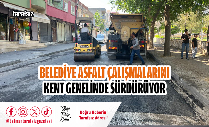 Belediye Asfalt Çalışmalarını Kent Genelinde Sürdürüyor