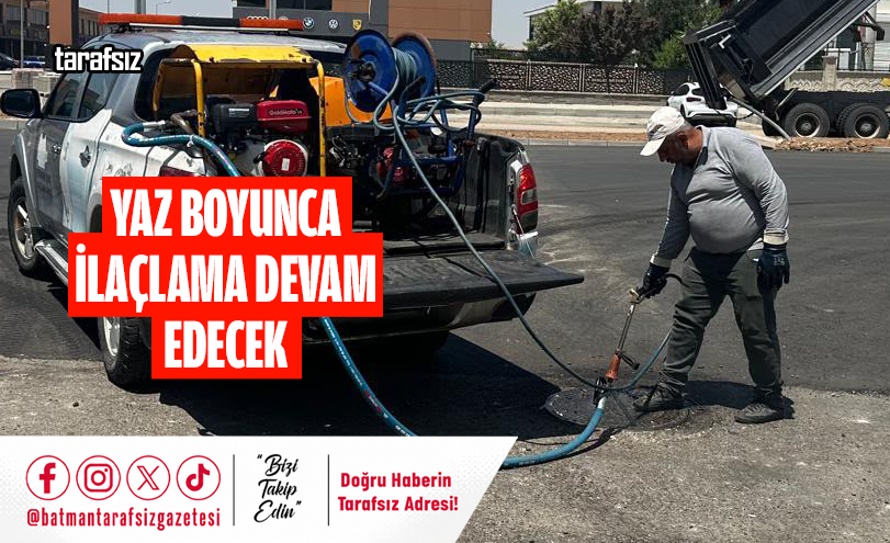 Yaz Boyunca İlaçlama Devam Edecek