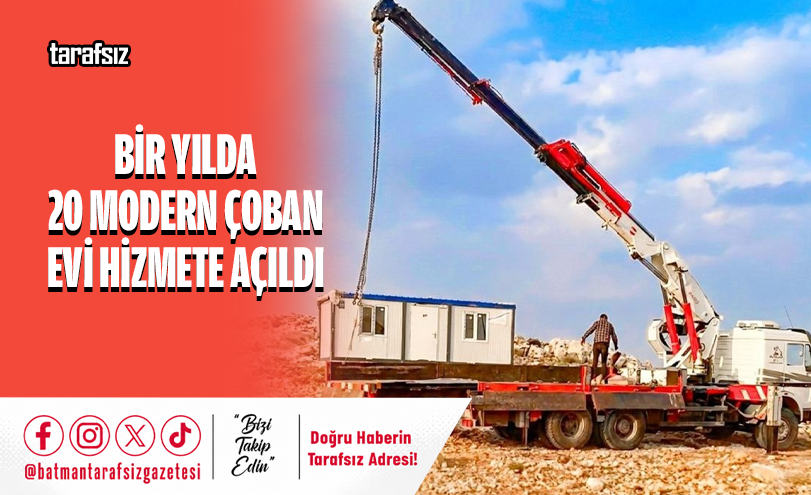 Bir Yılda 20 Modern Çoban Evi Hizmete Açıldı