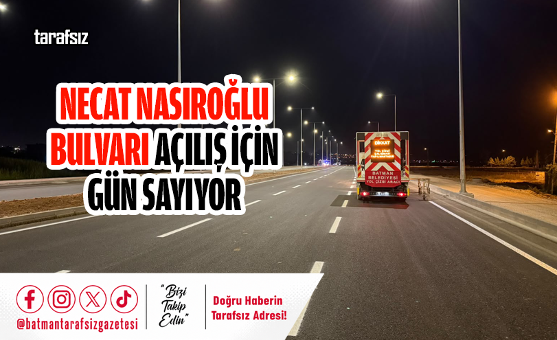 Necat Nasıroğlu Bulvarı Açılış İçin Gün Sayıyor