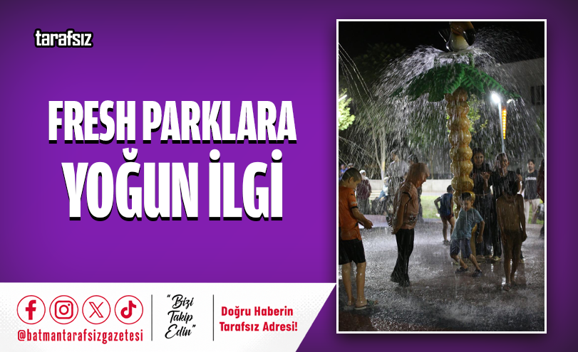 Fresh Parklara Yoğun İlgi