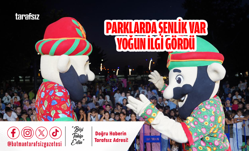Parklarda Şenlik Var Yoğun İlgi Gördü