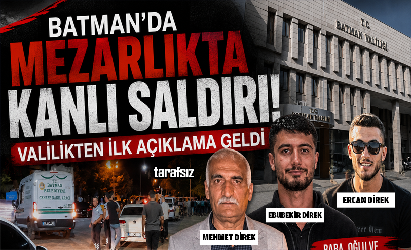 Batman’da Mezarlıkta Kanlı Saldırı: Valilikten İlk Açıklama Geldi