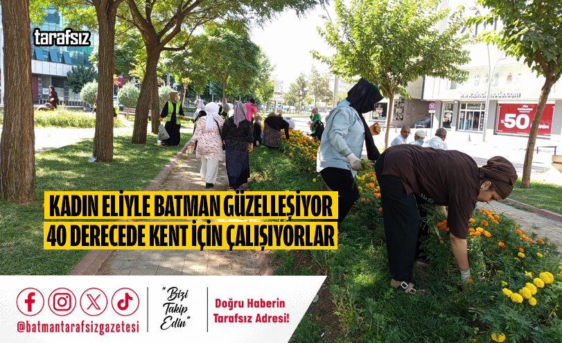 40 DERECEDE KENT İÇİN ÇALIŞIYORLAR
