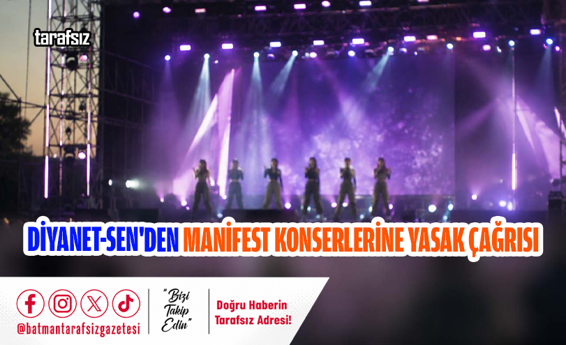 Diyanet-Sen’den Manifest Konserlerine Yasak Çağrısı
