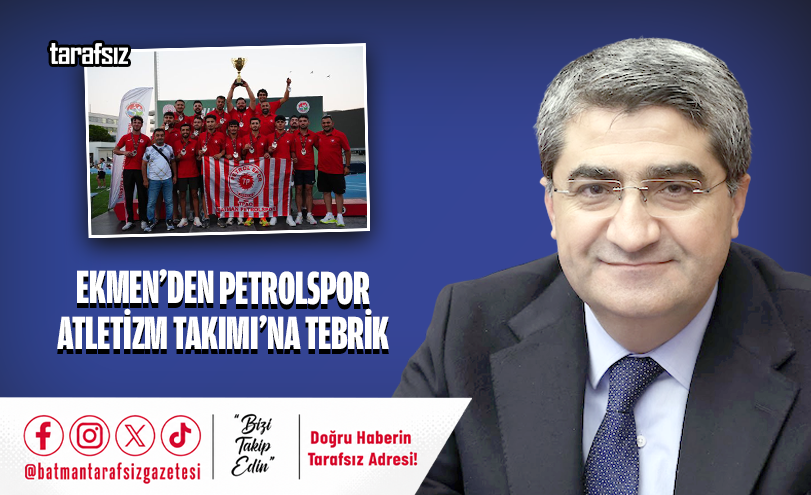 Ekmen’den Petrolspor Atletizm Takımı’na Tebrik