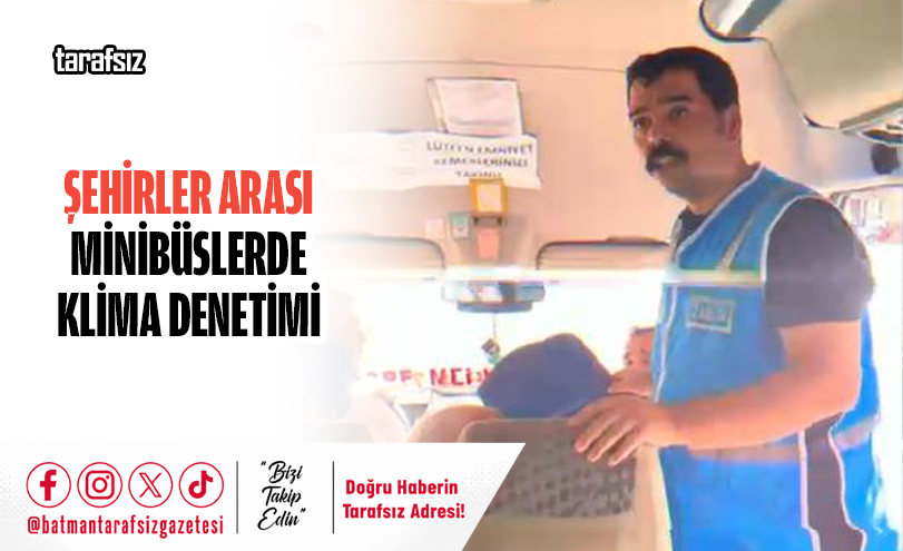 Şehirler Arası Minibüslerde Klima Denetimi