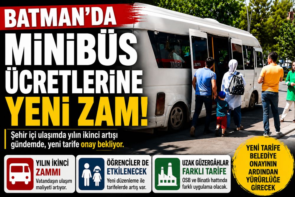 BATMAN’DA MİNİBÜS ÜCRETLERİNE YENİ ZAM