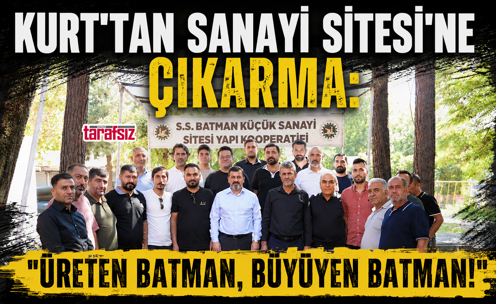 Kurt: “Üreten Batman, Büyüyen Batman!”