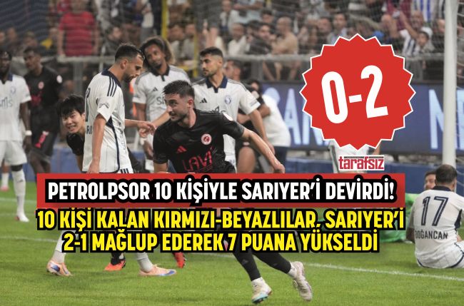 PETROLPSOR 10 KİŞİYLE SARIYER’İ DEVİRDİ:0-2