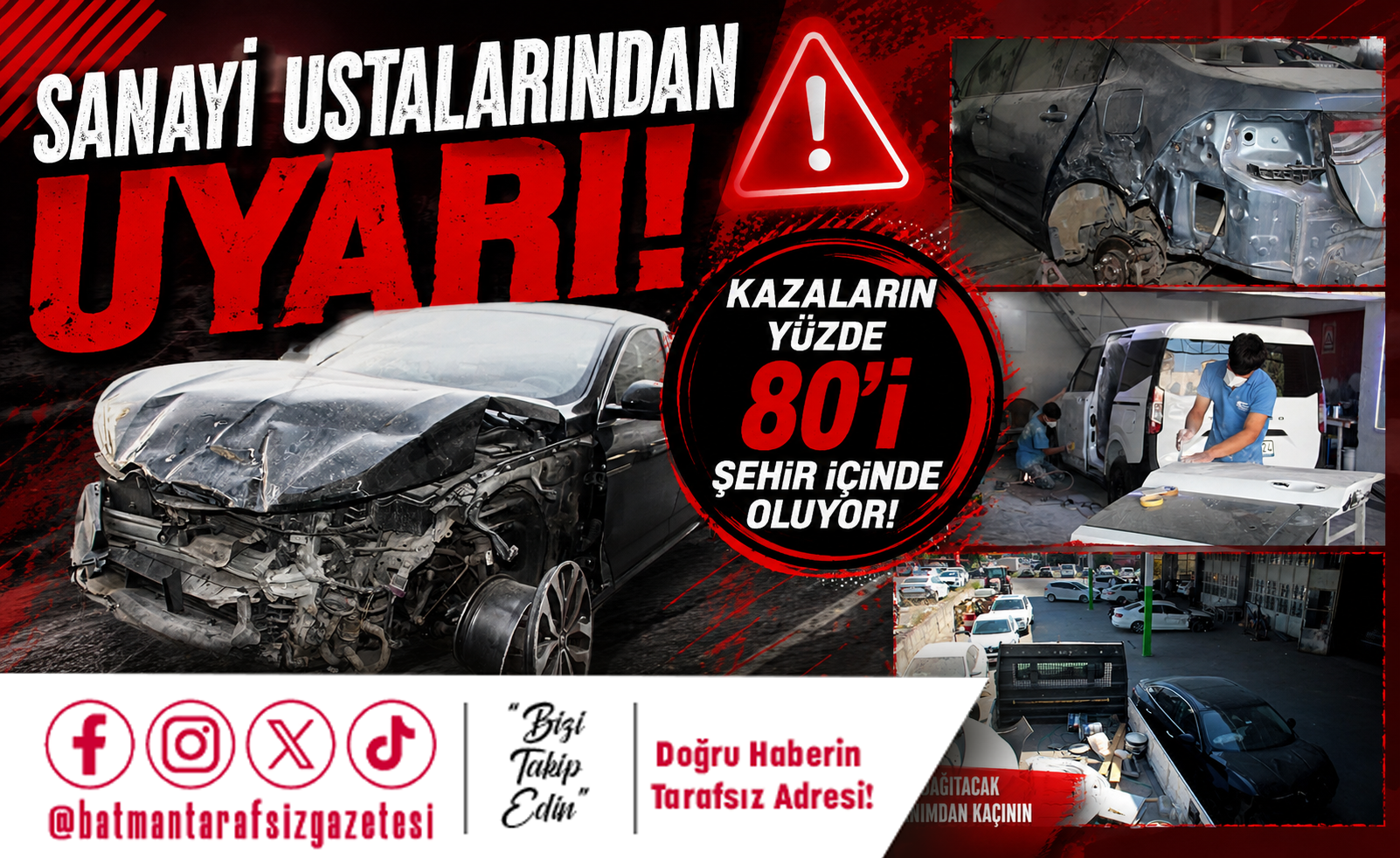 Sanayi Ustalarından Uyarı: “Kazaların Yüzde 80’i Şehir İçinde Oluyor!”
