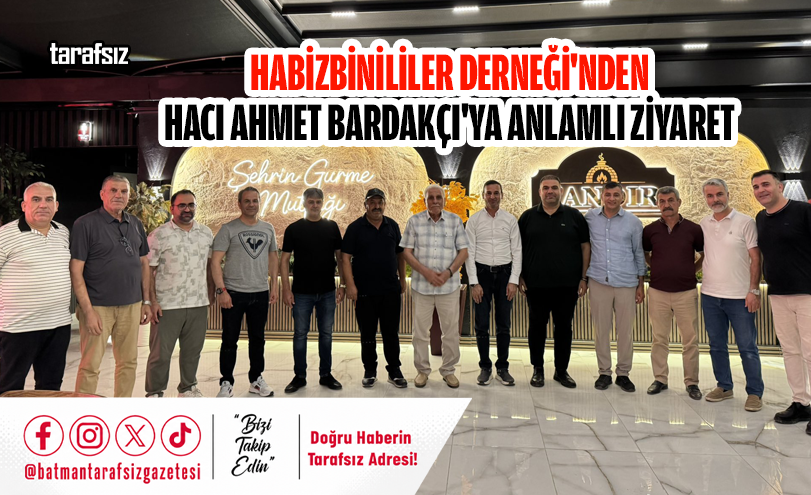 Habizbinililer Derneği’nden Hacı Ahmet Bardakçı’ya Anlamlı Ziyaret