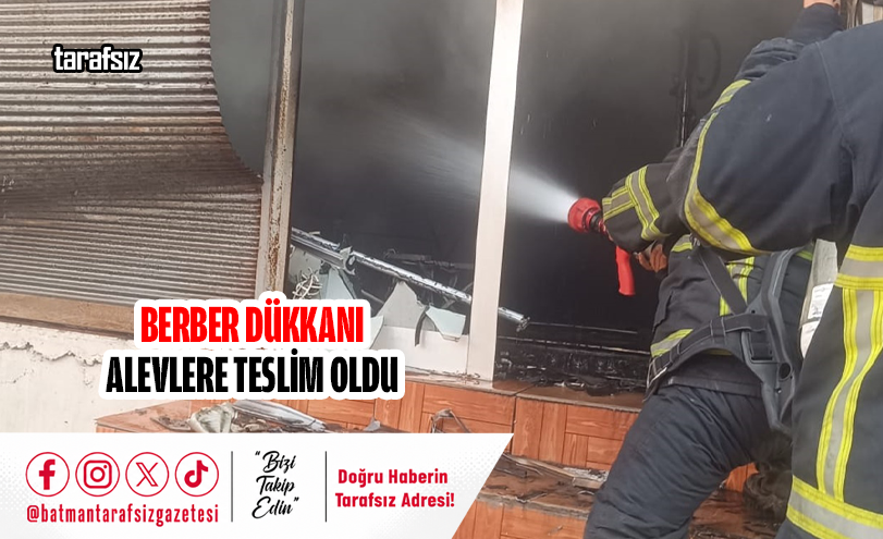 Berber Dükkanı Alevlere Teslim Oldu